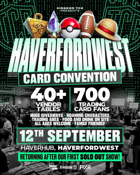 Haverfordwest Card Convention [12TH SEPTEMBER] tickets on Saturday 12 Sept | KingdomTCG | FIXR