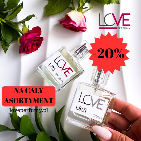 OKAZJA -20% Perfumy LOVE