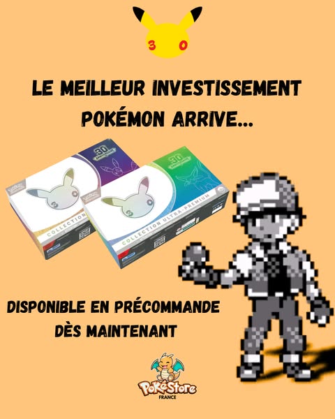 La collection Pokémon 30 ans est là