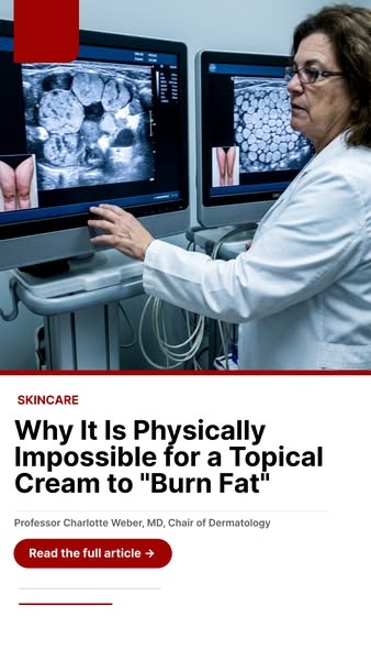 Why It Is Physically Impossible for a Topical Cream to "Burn Fat"
