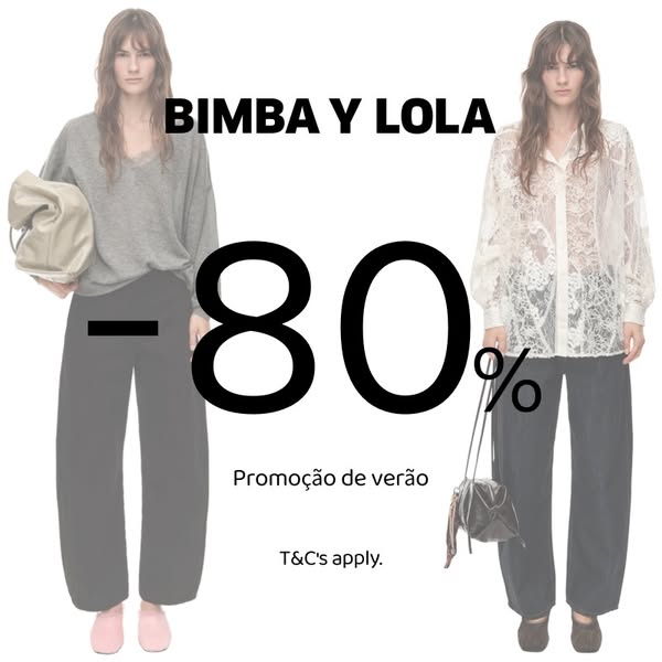 ÚLTIMA FASE! Até -80% na BIMBA Y LOLA. As liquidações estão a acabar.