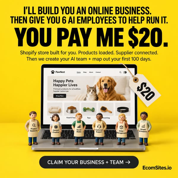 $20 Store in 24 Hours + 6 AI Employees
