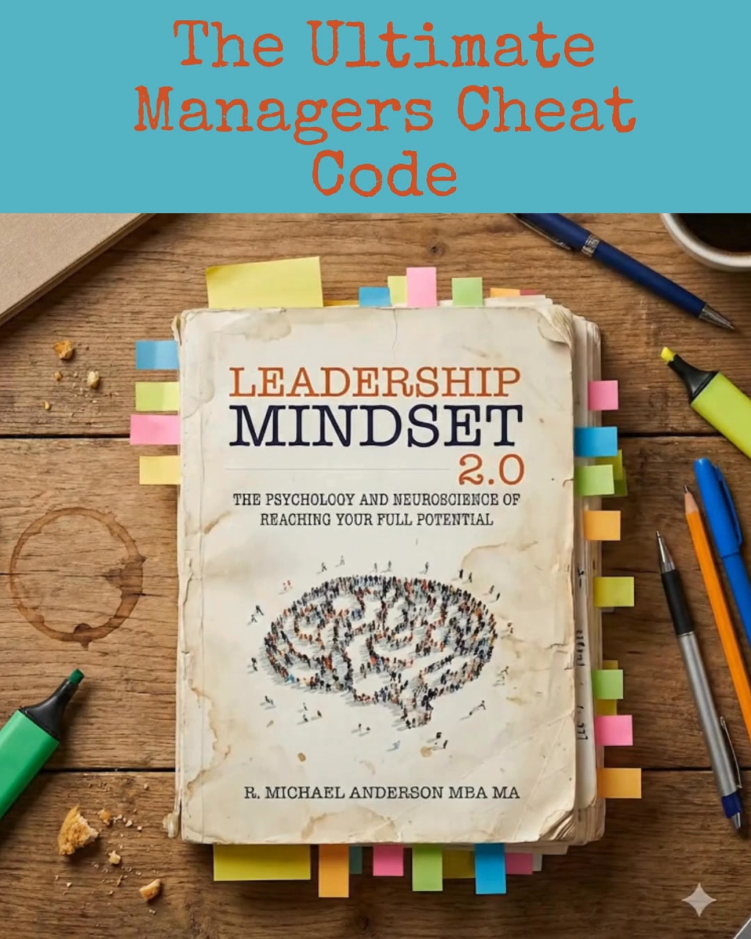 What They Don't Teach You About Being a Leader