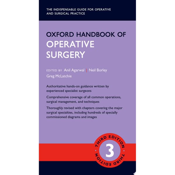 Oxford Handbook of Operative Surgery , 3ed