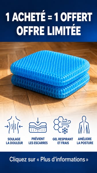 DOULEUR EN POSITION ASSISE ? ESSAYEZ LE COUSSIN EN GEL