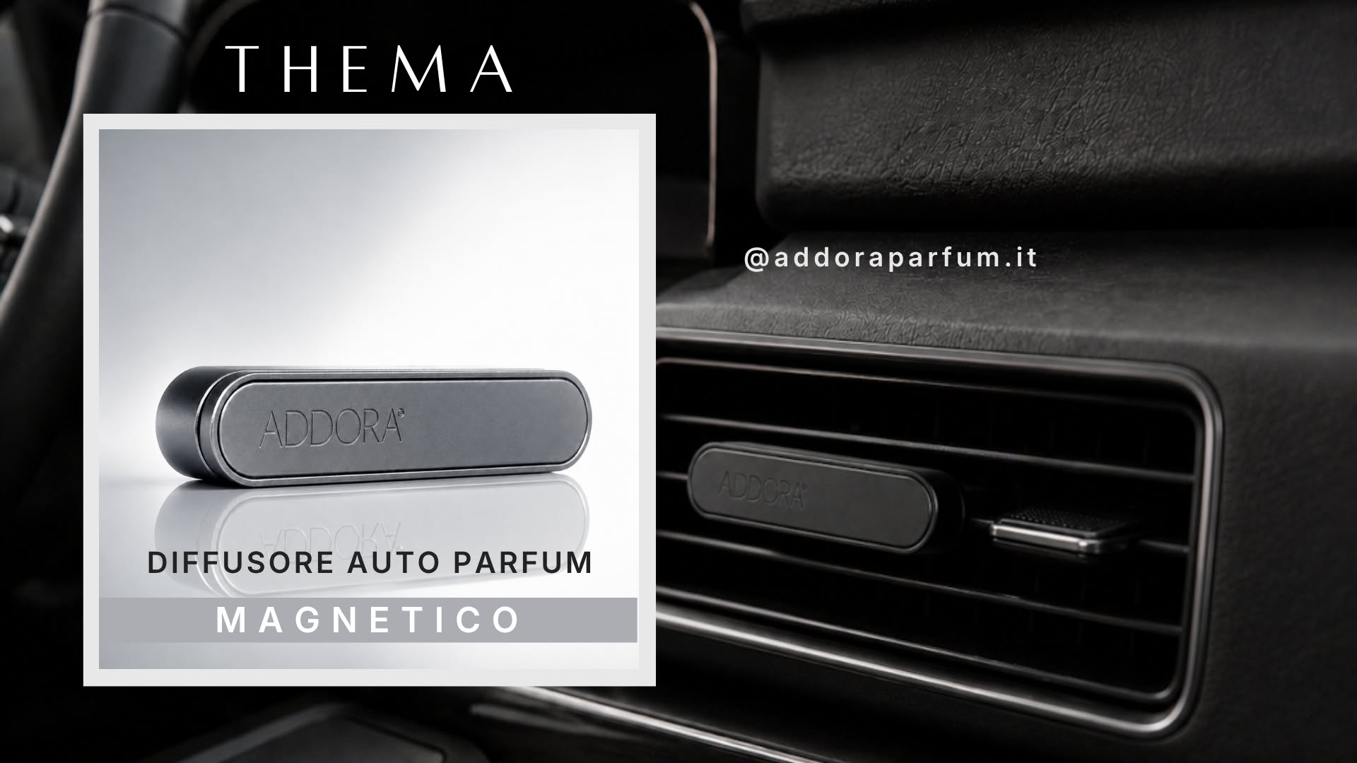 Diffusore auto magnetico THEMA