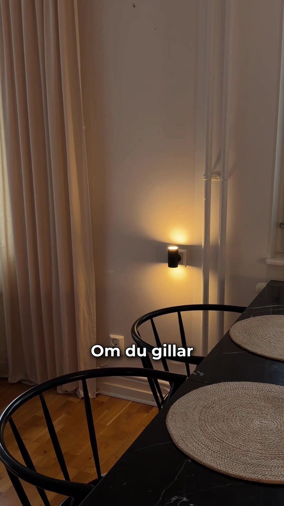 Redan tänt när du kliver in