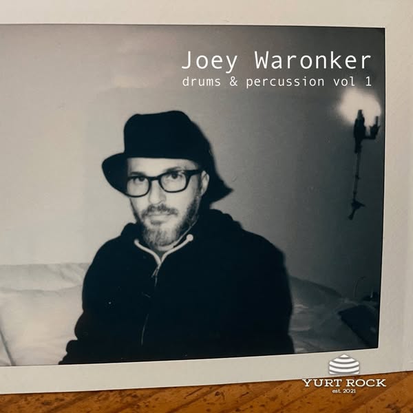 Joey Waronker - Drums and Percussion Vol 1