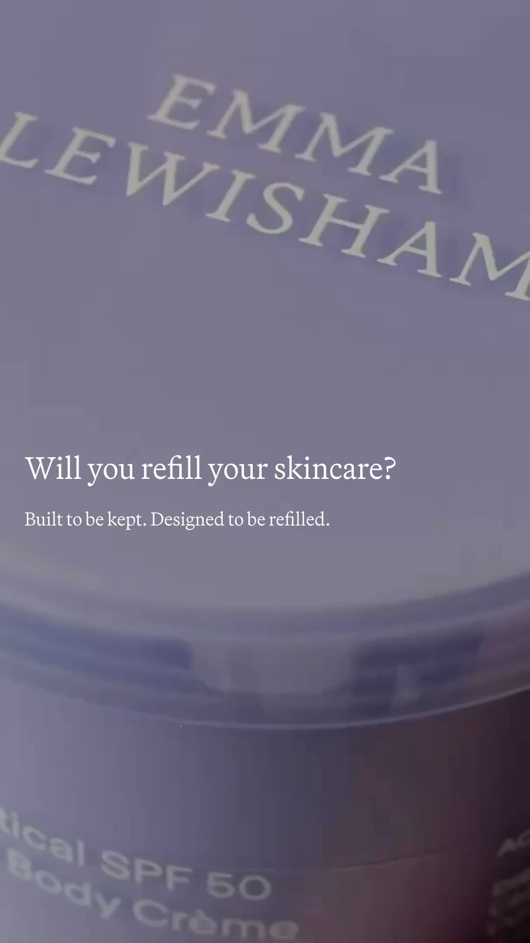 The future of beauty is refillable
