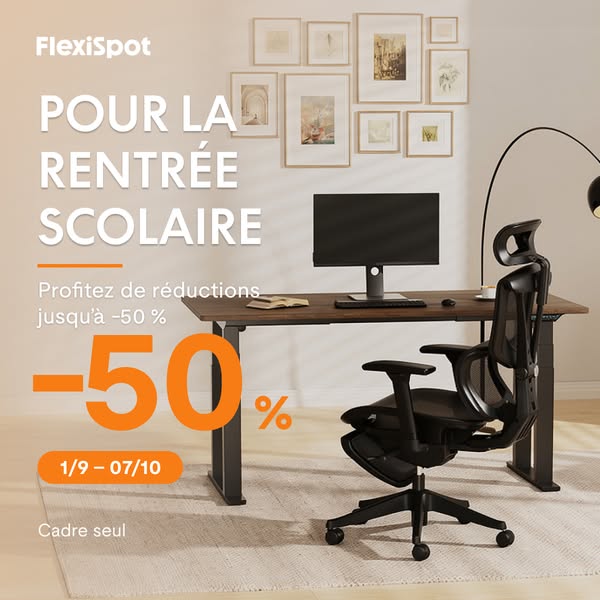 FlexiSpot Rentrée – Jusqu'à -50% sur le cadre