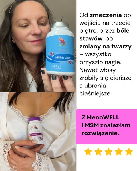 MenoWELL + MSM: wsparcie z dwóch stron