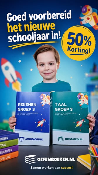 ALLEEN OP DIT MOMENT 50% BACK TO SCHOOL KORTING OP ALLE OEFENBOEKEN REKENEN EN TAAL