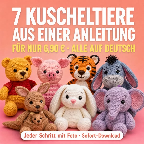 7 Kuscheltiere, 1 Anleitung