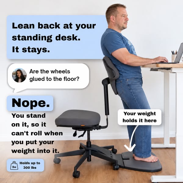 The leaning chair that won’t roll away