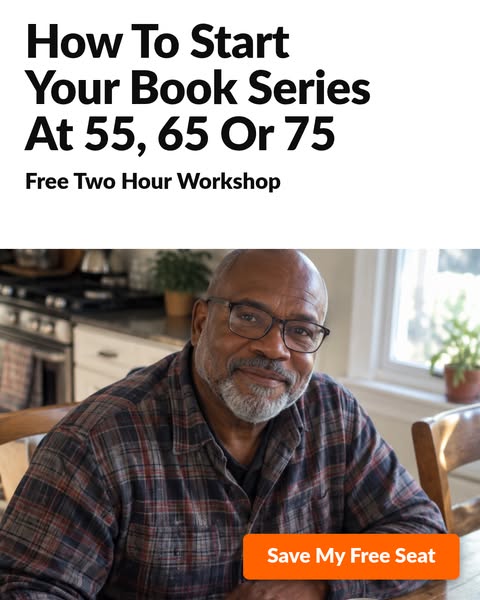 How To Start Your Book Series At 55, 65 Or 75