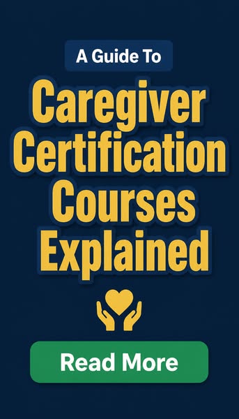 Caregiver Certification Courses - A Guide