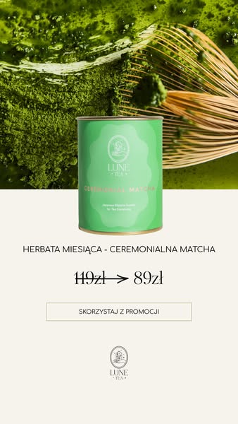 Tylko teraz: Ceremonialna Matcha w promocji