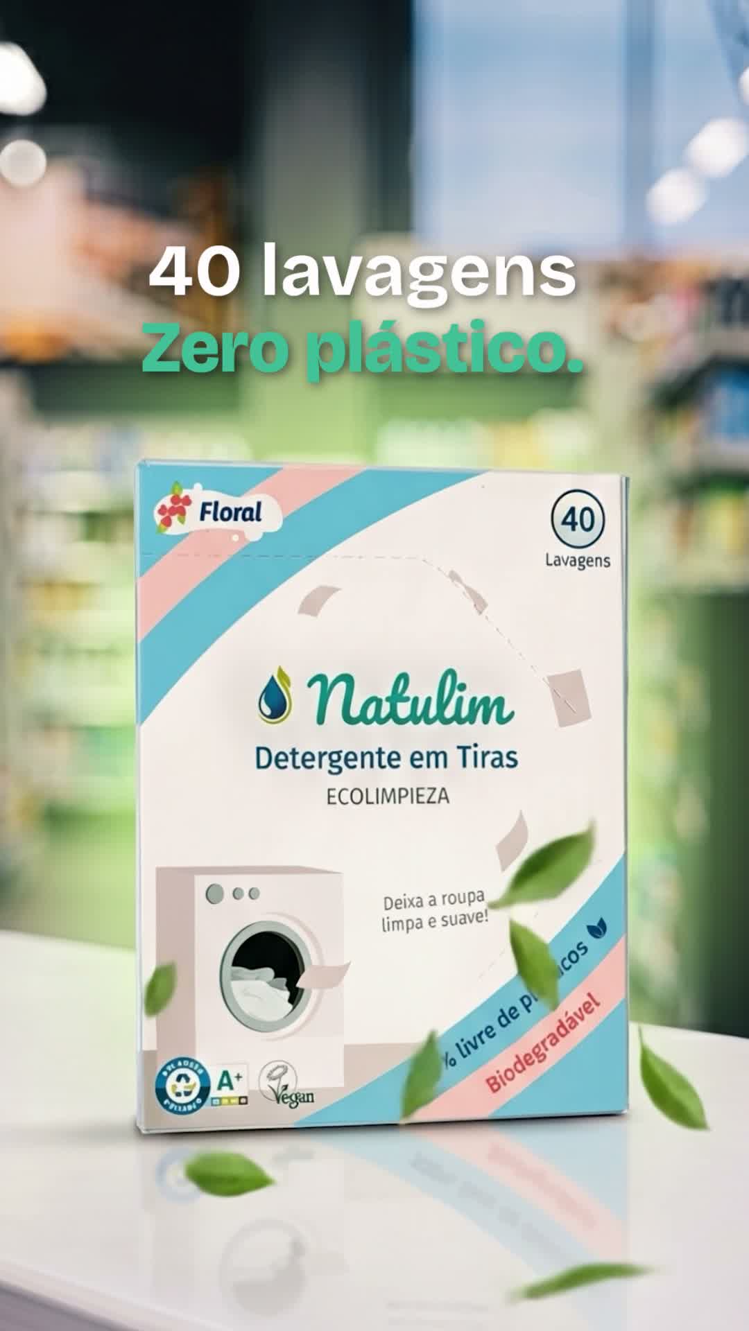 40 lavagens. Zero plástico.