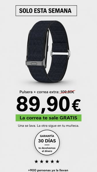 Pulsera + 2ª correa gratis — 89,90€