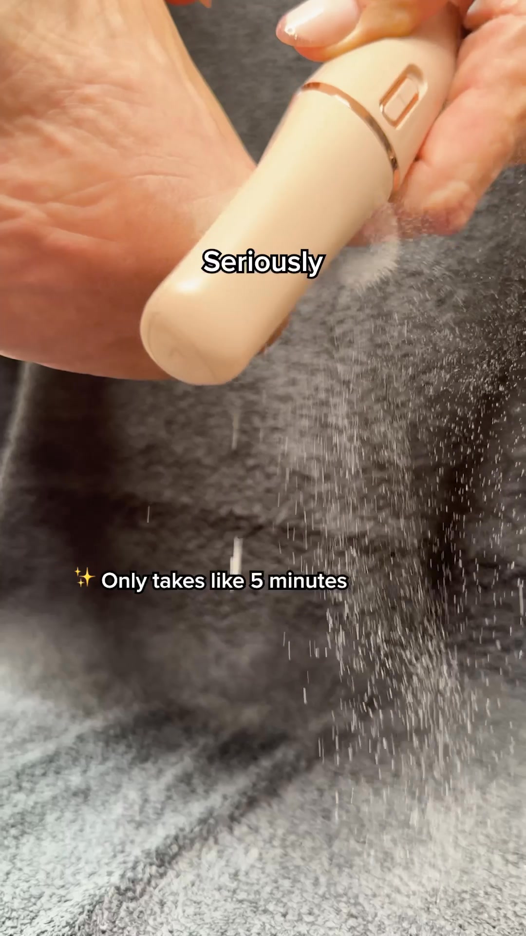 Smooth feet. In minutes. Guaranteed.