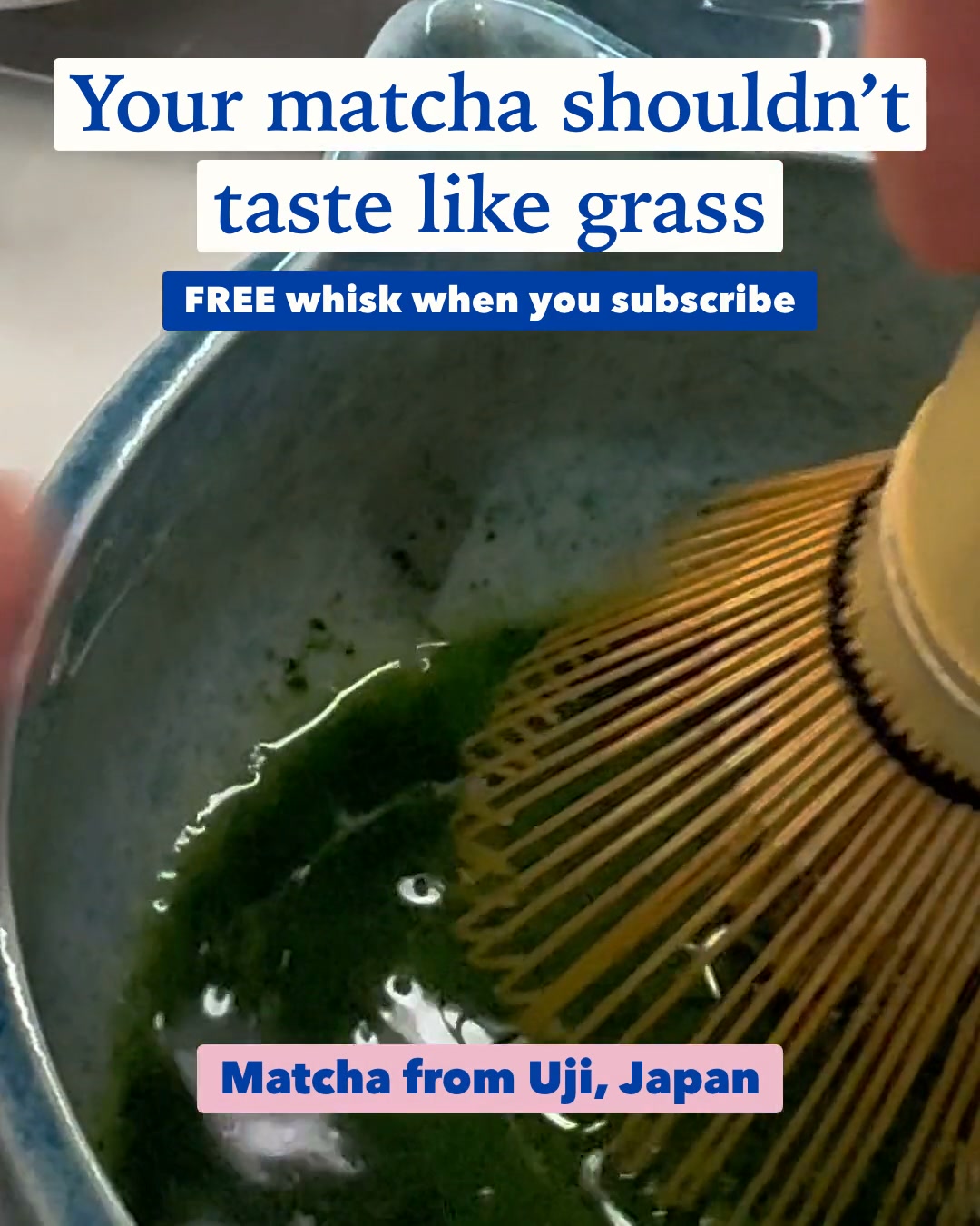 Smooth Uji matcha, never bitter