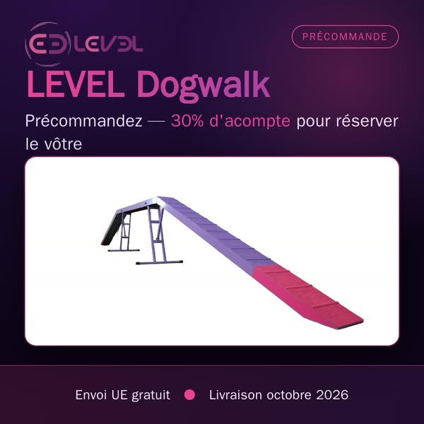 LEVEL Dogwalk — Précommandez maintenant