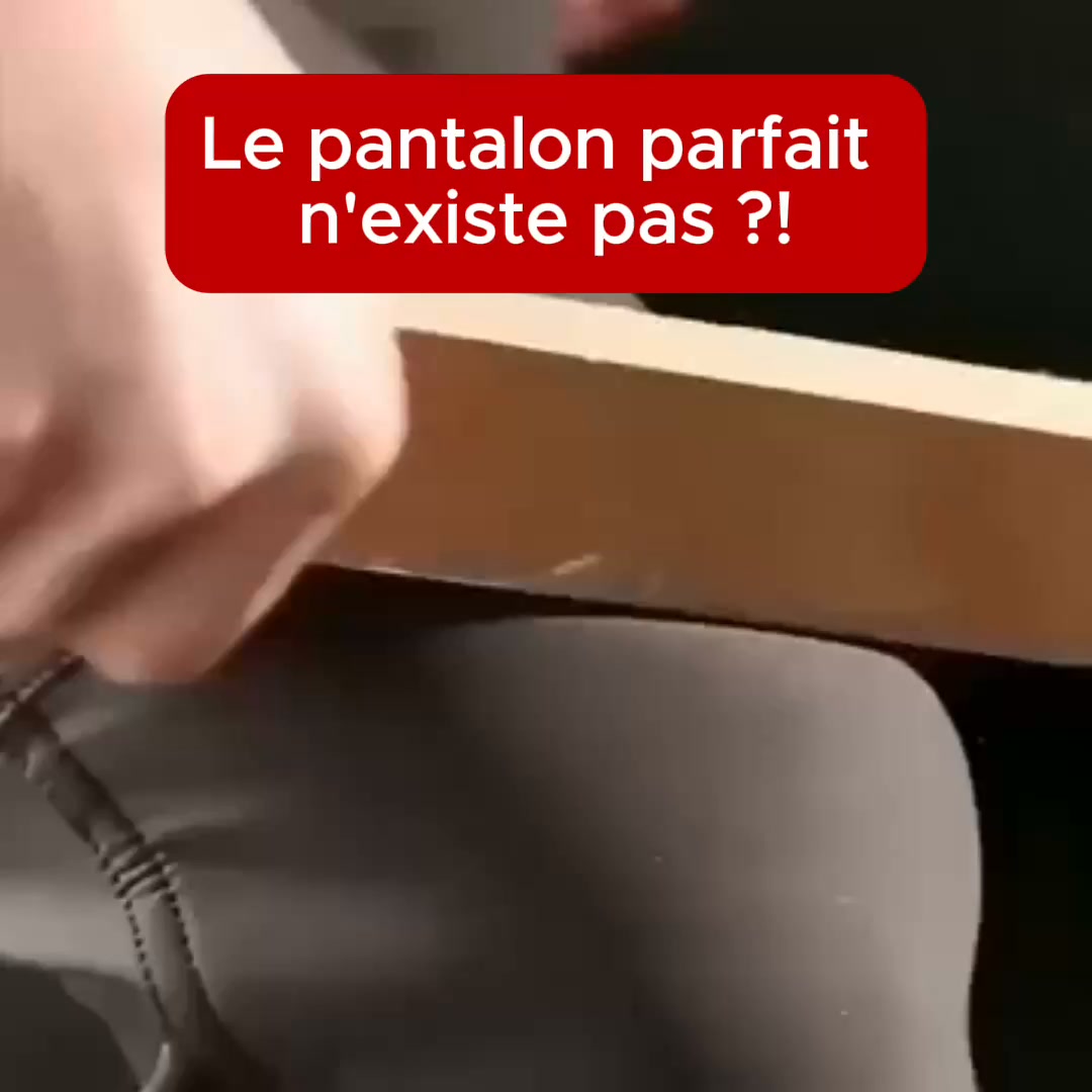Le Pantalon le plus Pratique qui Existe !