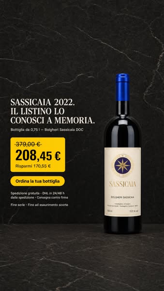 Sassicaia 2022 a 208,45 €, listino 379,00 €