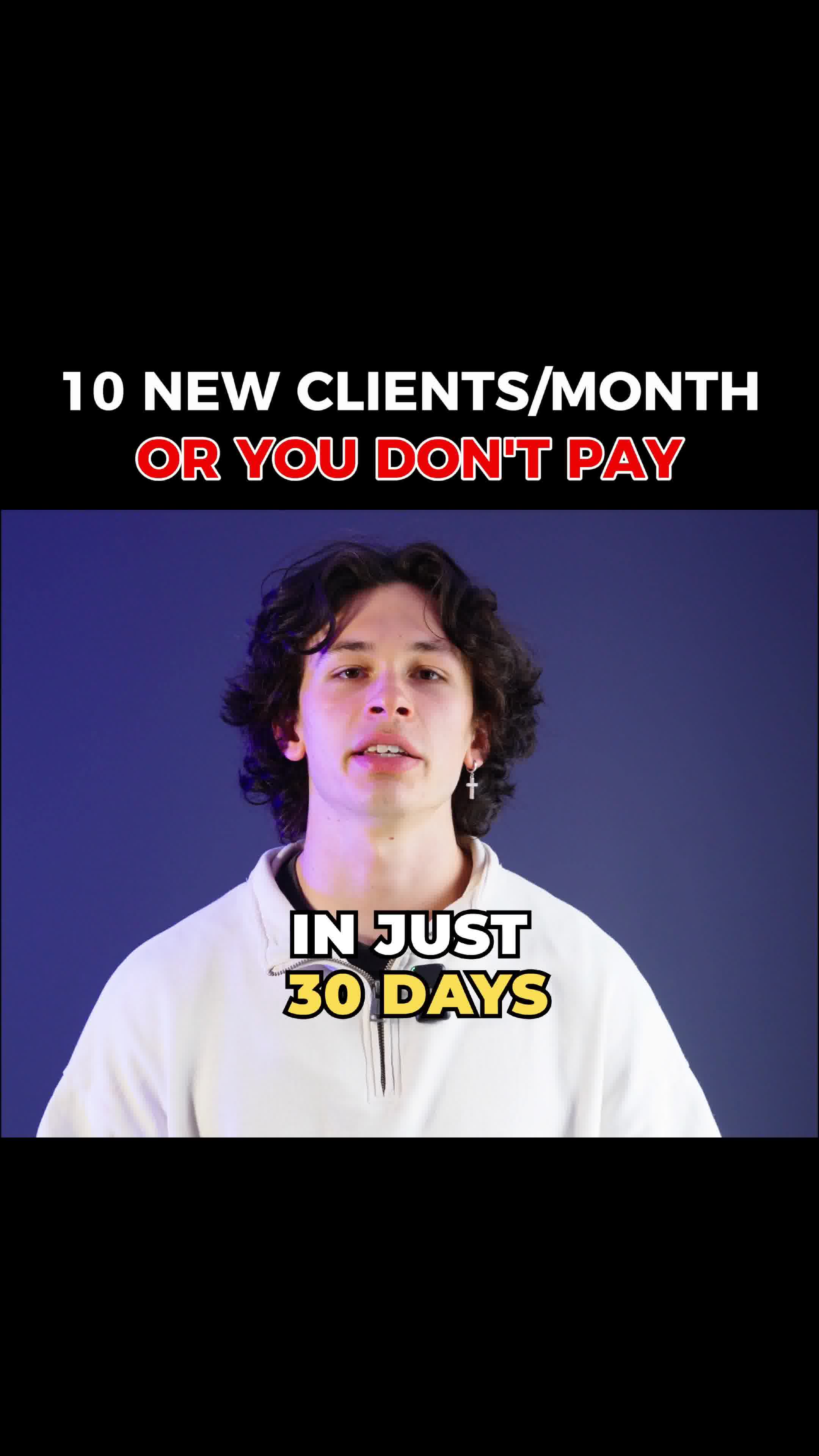 10 New High Ticket Clients In 30 Days