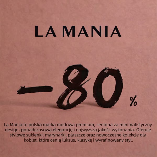 La Mania Tylko dziś -80%