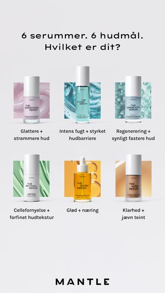 Möt MANTLEs serum