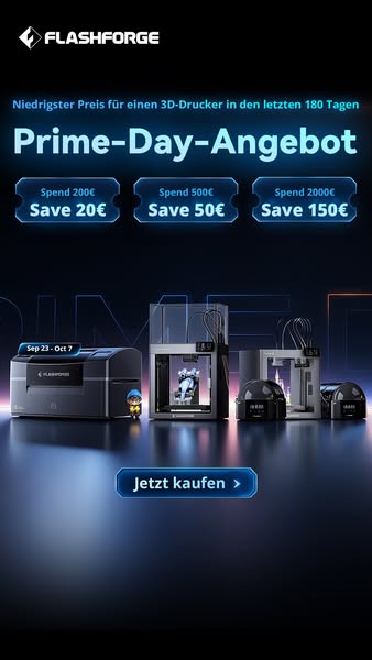 Flashforge Prime Day: Spare bis zu 150 €!