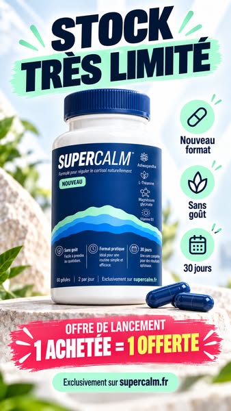 Nouveau : SuperCalm en gélules