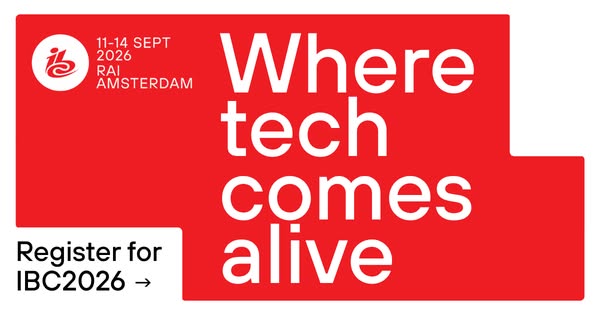 IBC2026 | 11-14 Sept | RAI, Amsterdam