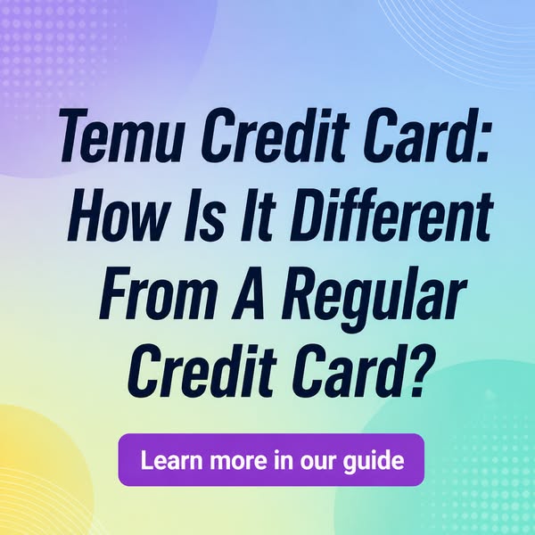 Temu Credit Card Applications: Key Info
