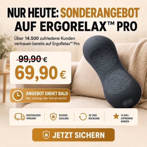 Nur heute: 30 € sparen auf ErgoRelax™ Pro