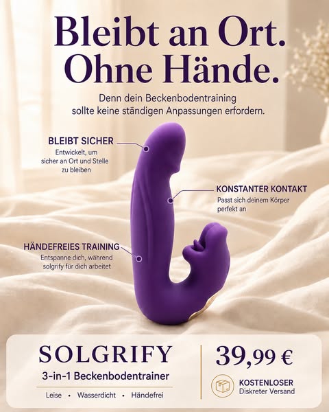 Für den Komfort und das Wohlbefinden von Frauen entwickelt