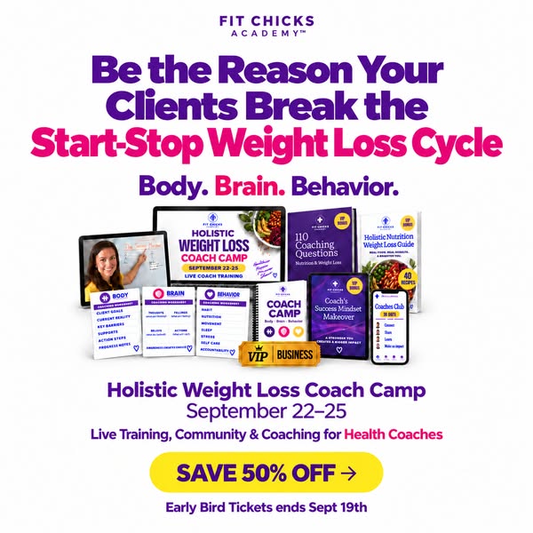 50% Off Until Sept 19th- Holistic Weight Loss Coach Camp!