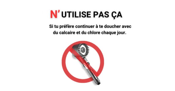 N’utilisez pas cette douche…si