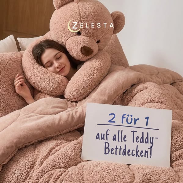 Nutze deine Chance: Nur noch dieses Wochenende 2 für 1 auf Teddy