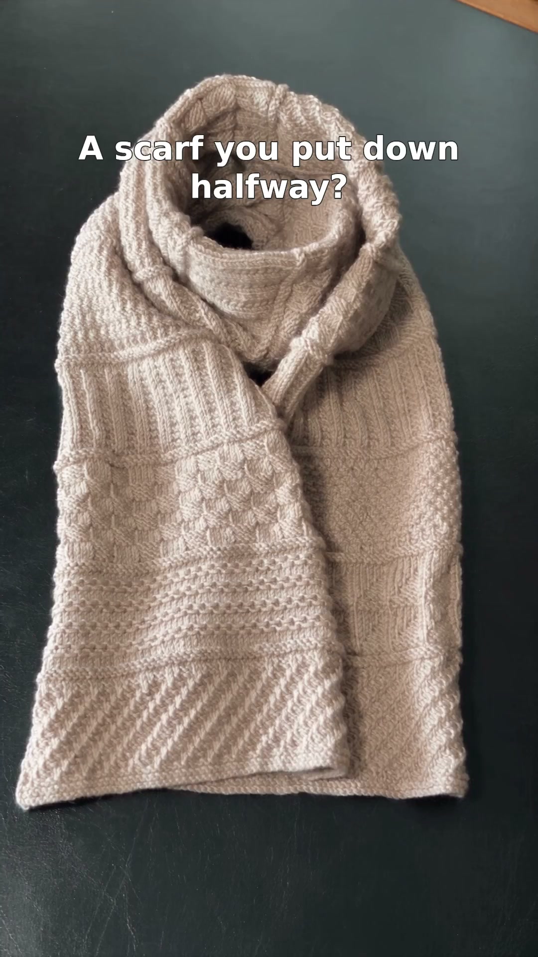 The Scarf You'll Finish