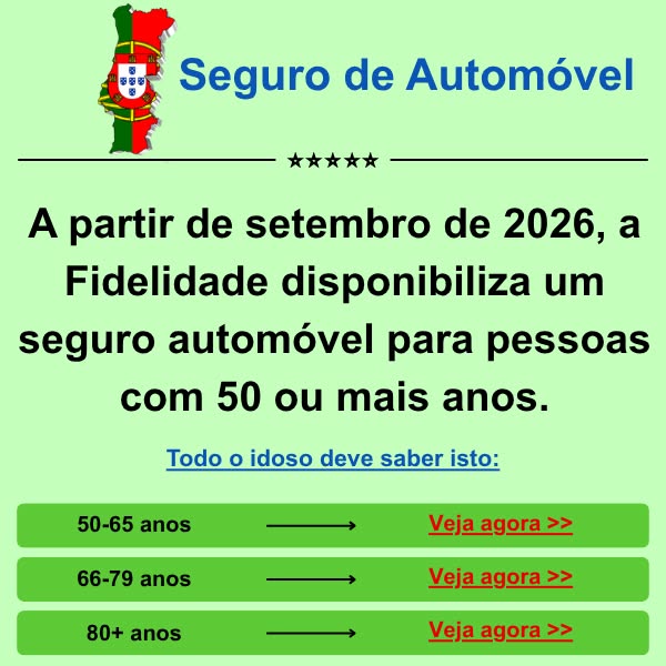 a Fidelidade disponibiliza um seguro automóvel para pessoas com 50 ou mais anos.