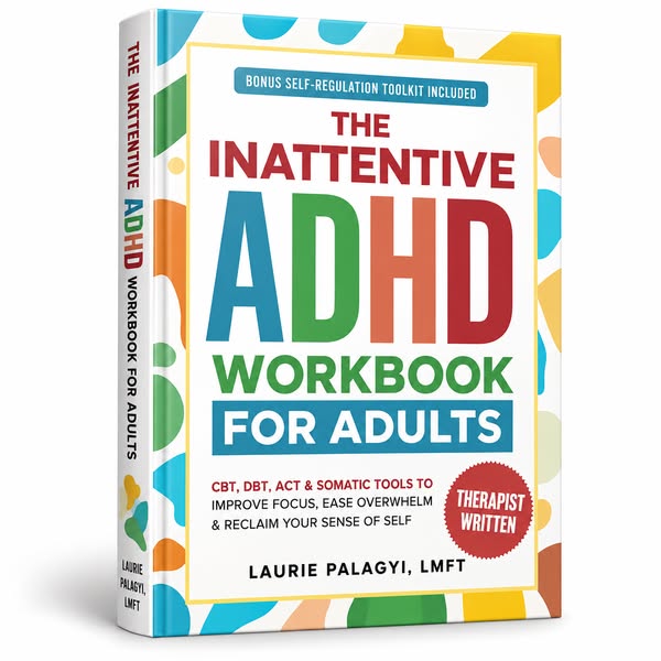 Inattentive ADHD Workbook for Adults | Practical Tools That Work