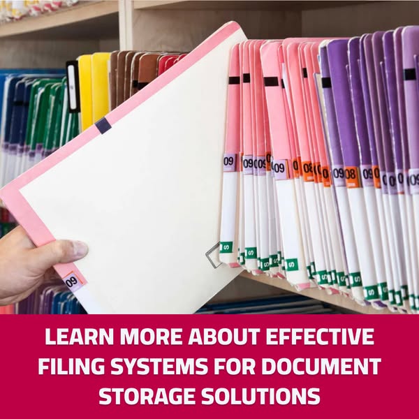 Learn more about effective filing systems for document storage solutions