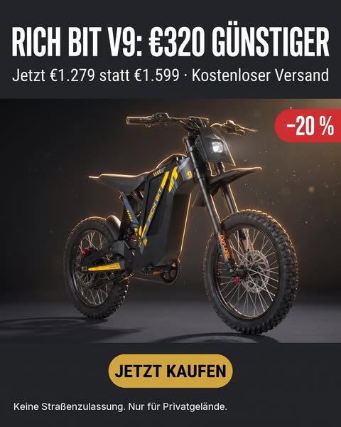 Rich Bit V9: €320 günstiger