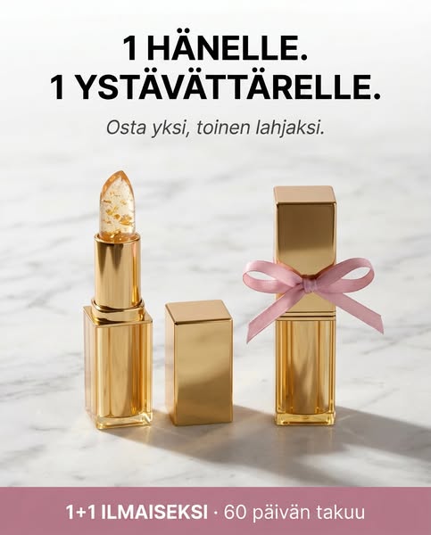 Yksi huulipuna. Sinun sävysi.