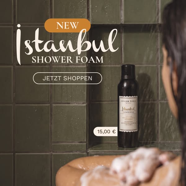 Neu: Istanbul Shower Foam