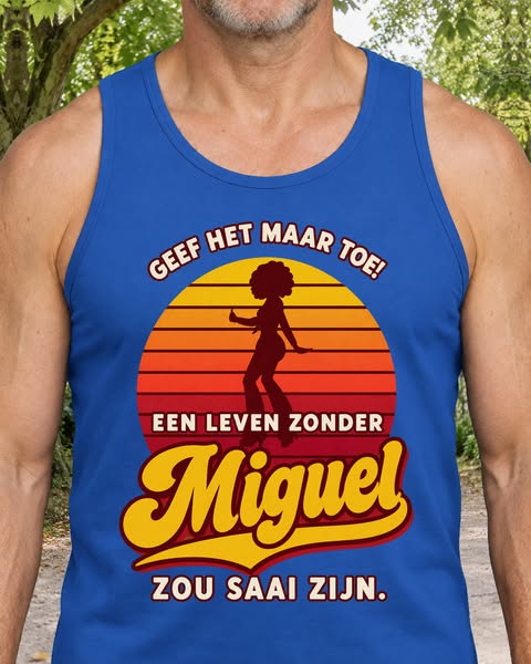 Zonder Miguel zou het leven saai zijn