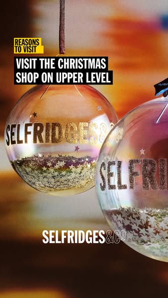 Reasons to Visit Selfridges