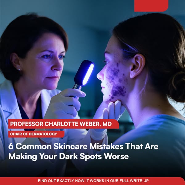 6 Common Skincare Mistakes That Are Making Your Dark Spots Worse